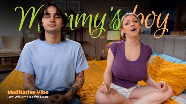 Blair Williams [MommysBoy] Dee Williams – Meditative Vibe Deefloration Taboo Porn Lesbian Batman Gay Porn
